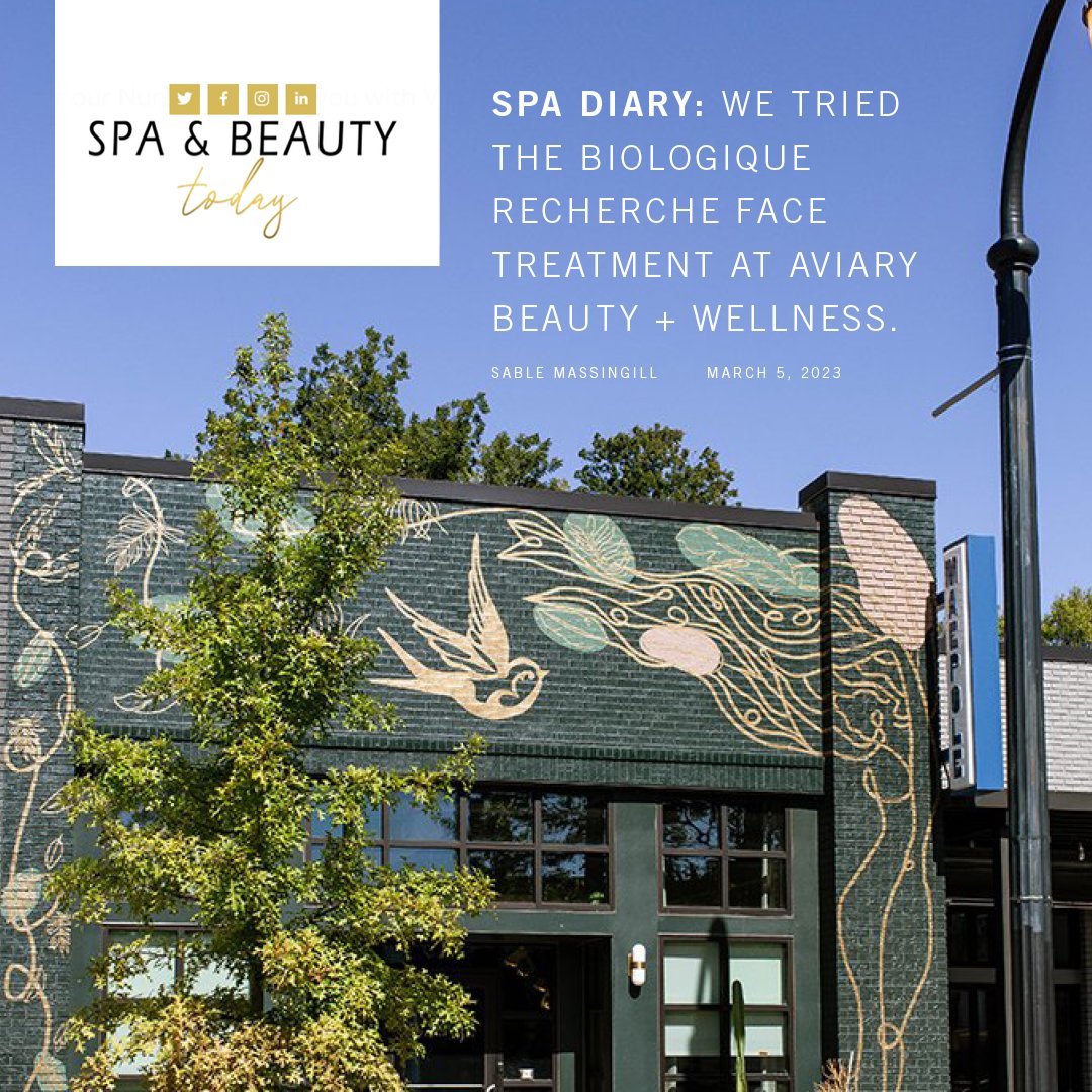 Spa and Beauty Today: We Tried the Biologique Recherche Face Treatment at Aviary Beauty + Wellness